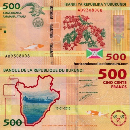 Burundi Billet 500 Francs  2015 P-50a NEUF