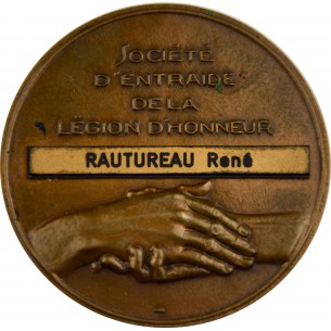Médaille Societé d'Entraide de la Légion d'honneur Bronze René Rautureau